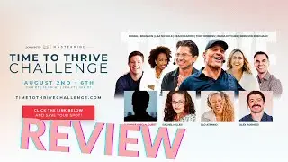 Time to Thrive Challenge - Short Summery and an Honest Review (Day 1)