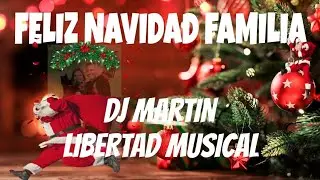 Dj Martín noche buena 2025