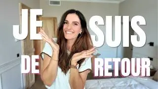 JE SUIS DE RETOUR !