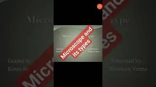 Microscope and its types|| Bs And Ms student Microscope and its types|| Bs And Ms student