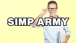 Simp army - meaning | What does 