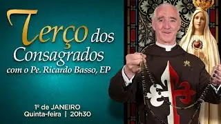 Terço dos Consagrados | Pe. Ricardo Basso #206. Mistérios gozosos