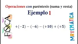 Operaciones con parentesis (suma y resta) - Ejemplo 1