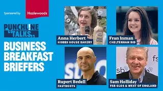 E196 The Business Breakfast Briefers Show: Anna Herbert, Fran Inman, Rupert Bedell & Sam Holliday