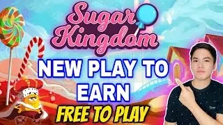 SUGAR KINGDOM - NEW BLOCKCHAIN GAME NFT PLAY TO EARN MATCH 3 GAME & METAVERSE | TGE ON APRIL 12th