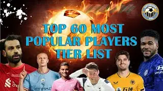 FPL TIER LIST OF MOST POPULAR PLAYERS!!!