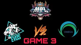 SANFORD DEBUT | MPL SEASON 8 | GAME 3 NXP EVOS FT. AKOSIDOGIE VS SMART OMEGA