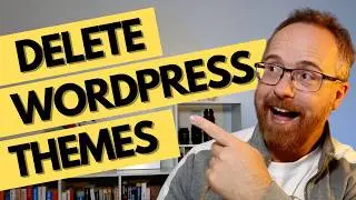How to DELETE a THEME in WordPress (2026) - 2 Different Methods