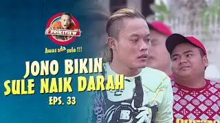 Sule Kesel Ngomong Sama Jono Gak Nyambung | AWAS ADA SULE | EPS. 33