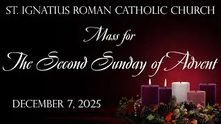 Mass for the Second Sunday of Advent