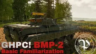 Gunner, HEAT,  PC! BMP-2 Basic Familiarization Guide