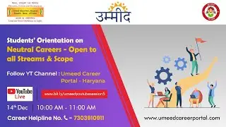 Students' Orientation on Neutral Careers - Open to all streams & Scope