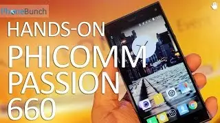 Phicomm Passion 660 Hands-on Overview and First Impressions
