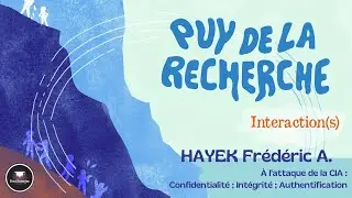 FR&Eacute;D&Eacute;RIC A. HAYEK : S&eacute;curit&eacute;, cryptologie et entit&eacute;s malveillantes - Puy de la recherche 2024