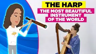 The Beautiful Instrument - Quick Facts About The Harp