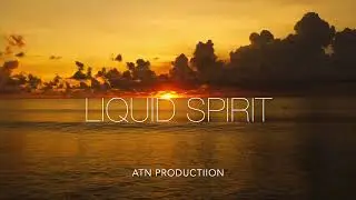 Liquid Spirit // atn_production