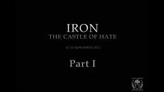 MIL-SIM IRON 2021 The Castle of Hate PARTE I - MYSKELLO'S