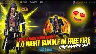 I Got K.O. Fist & Bundle🔥|| K.O. Night Burn Bundle Royal Spin Free Fire || Kitna Diamond Lgega