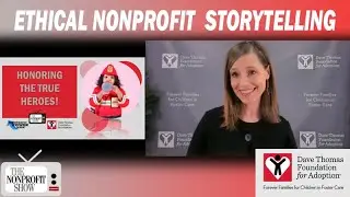 Ethical Nonprofit Storytelling! (Nonprofit Marketing)