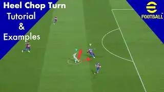 eFootball 2022 Heel Chop Turn Tutorial & Examples - CR7 Chop!!!