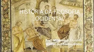 7 - Características da Filosofia pré-socrática - História da Filosofia Antiga