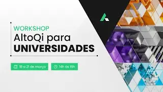Workshop AltoQi para universidades | Dia 04