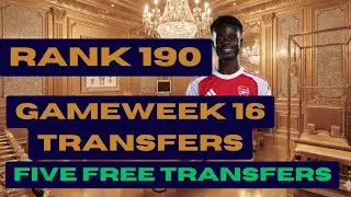 RANK 190 | TRANSFER IDEAS FOR GAMEWEEK 16 | FPL PHYSIO | SAKA VS WOLVES? |
