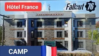 Fallout 76 HOTEL FRANCE camp+astuce montage fa&ccedil;ade