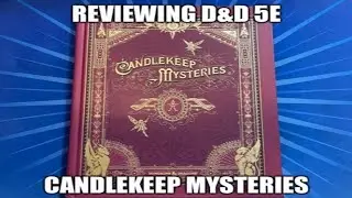 Candlekeep Mysteries Review - D&D 5E Products