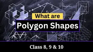 What is Polygon | Exploring the Basics of Geometric Shapes #maths #geometry #mathstricks