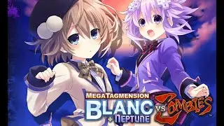 Final Scene! | MegaTagmension Blanc + Neptune Vs Zombies