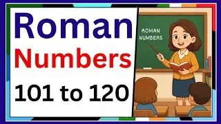 Roman Numberss 101 to 120 | 101 to 120 Roman Numbers | Roman numbers | 101 से 120 रोमन संख्या #roman