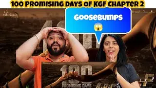 100 Promising Days Of KGF Chapter 2 - Hindi | Yash | Sanjay Dutt | Prashanth Neel |