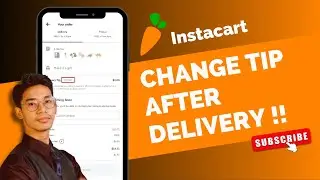 Change Tip in Instacart After Delivery !