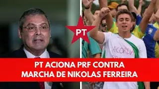 PT ACIONA NIKOLAS NA PRF POR MARCHA PELA LIBERDADE- LINDBERGH FARIAS E ROG&Eacute;RIO CORREIA ENVOLVIDOS