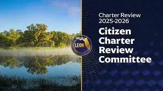 Leon County Citizen Charter Review Committee Meeting - January 22, 2026