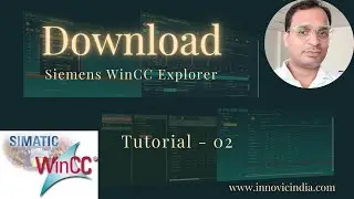 Siemens WinCC SCADA Tutorial 2 - How To Download Siemens WinCC Explorer SCADA Software Now!