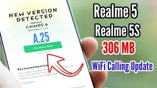 Realme 5 WiFi Calling Update | Realme 5S WiFi Calling Update | Realme 5 A.25 Update | Realme Update