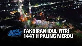 Takbiran Paling Merdu Penenang Hati di Momen Hari Raya Lebaran Idul Fitri 1 Syawal 1447 H