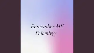Remember Me