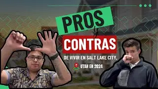 PROS y CONTRAS de Vivir en Salt Lake City, Utah en 2024!