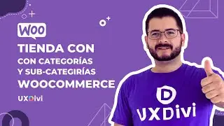 🔥 TUTORIAL WOOCOMMERCE: Cómo hacer tu tienda con CATEGORÍAS Y SUBCATEGORÍAS en WooCommerce y Divi 🛒