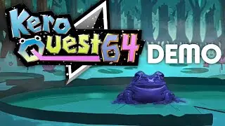 Kero Quest 64 Exclusive Demo live stream