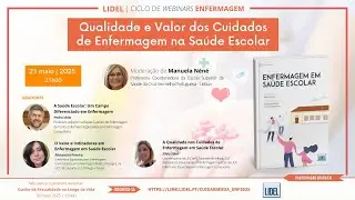 WEBINAR | Qualidade e Valor dos Cuidados de Enfermagem na Saúde Escolar