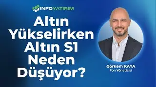 Altın Yükselirken Altın S1 Neden Düşüyor? I Görkem Kaya Yorumluyor '13 Ocak 2026' | İnfo Yatırım