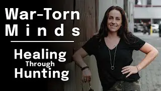 Silvercore Podcast Ep. 134: War-Torn Minds: Healing through Hunting with Kelsi Sheren