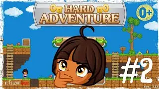 Hard Adventure #2 Жулик не жульничай :D