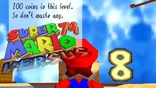 Super Mario 74 [Versus] - Part 8 - READ THE FRICKEN SIGN AURA