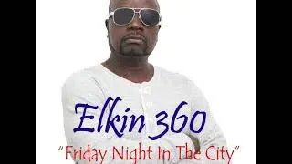 Friday Night in the City Elkin360