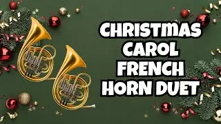 Christmas Carol - FRENCH HORN DUET | Hark! The Herald Angels Sing Sheet Music